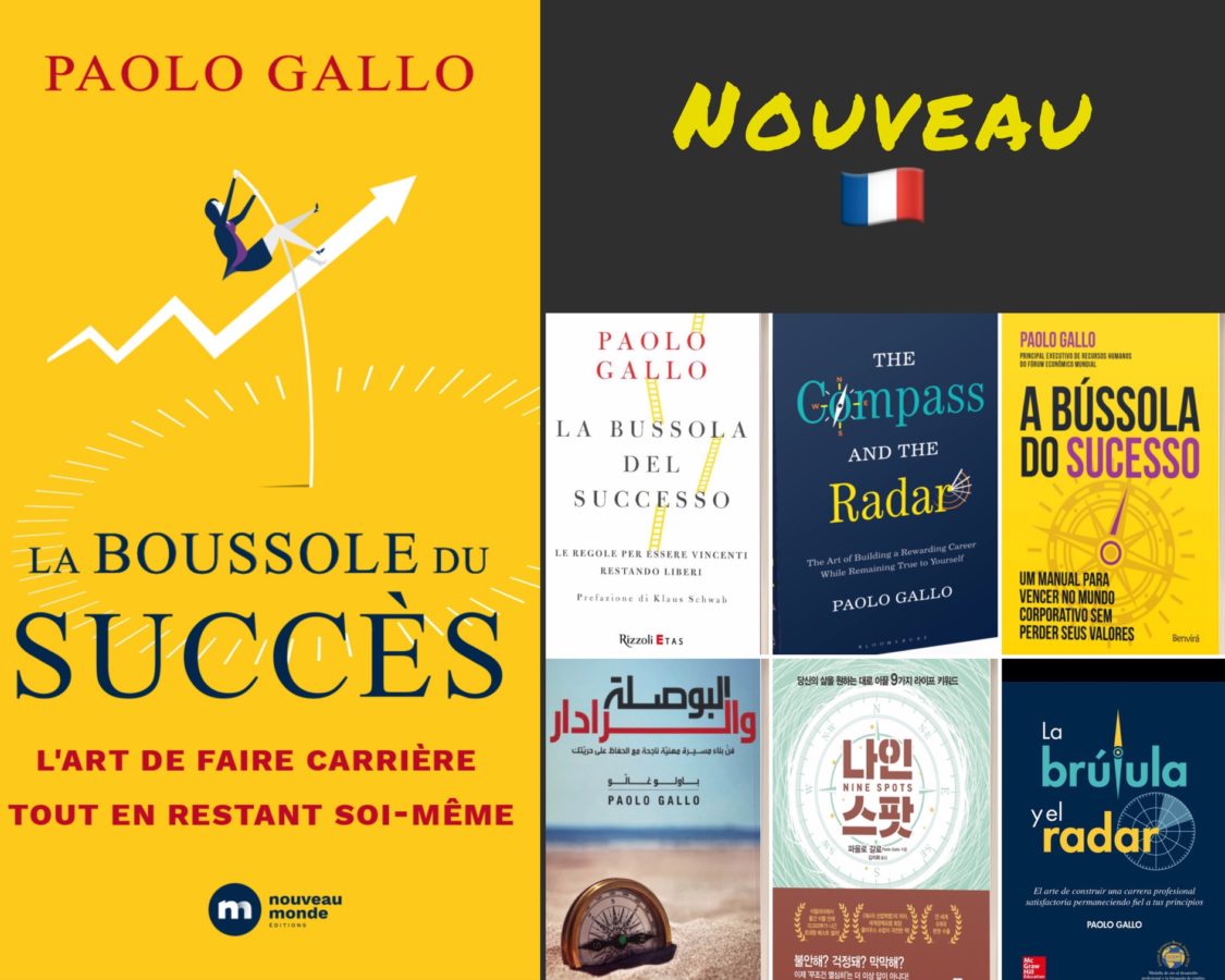 La maison d’édition Nouveau Monde publie en français le best-seller de Paolo Gallo « La boussole du succès ».